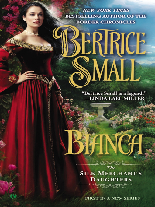 Title details for Bianca by Bertrice Small - Wait list
